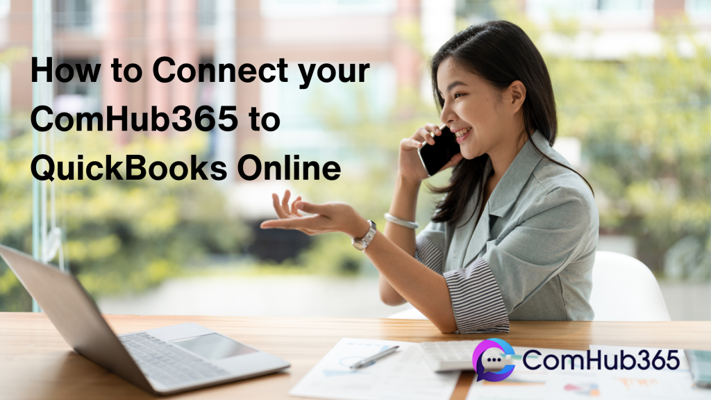 How to Connect your ComHub365 to QuickBooks Online